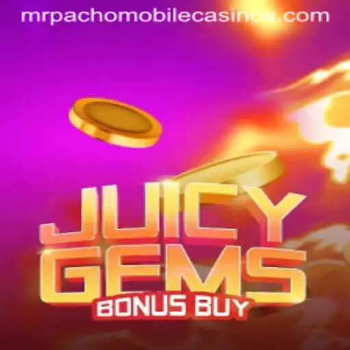 JuicyGemsBonusBuy: A Dazzling Adventure with MrPacho