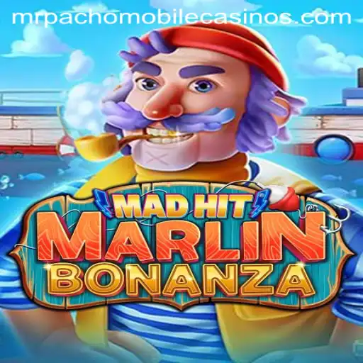 Dive into the Thrilling World of MadHitMarlinBonanza with MrPacho