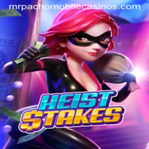 Dive into the Excitement of HeistStakes: A Thrilling Gaming Experience with MrPacho