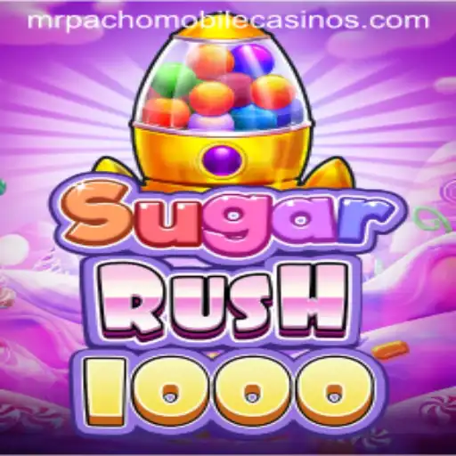 Discover the Excitement of SugarRush1000 Featuring MrPacho