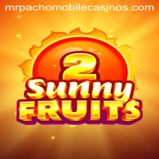 Exploring the Exciting World of SunnyFruits2 Featuring MrPacho