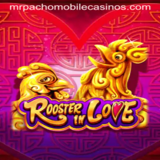 Discover the Exciting World of RoosterInLove: A Game of Strategy and Charm